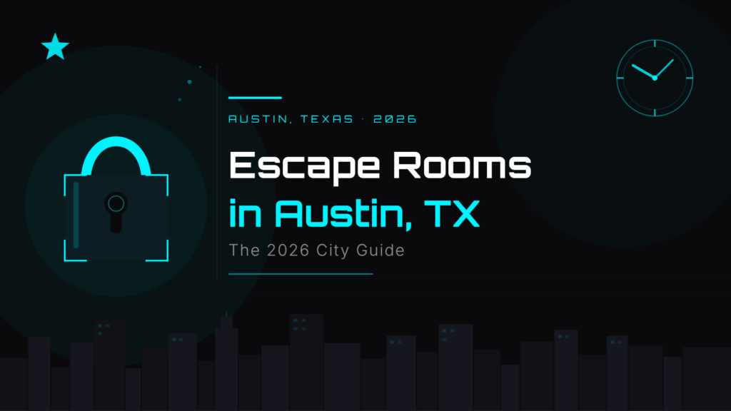 Austin, TX — feature image for the 2026 escape room city guide